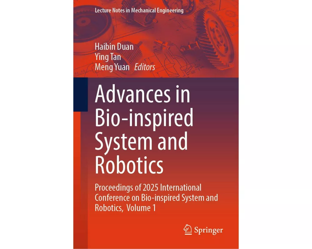 Advances in Bio-inspired System and Robotics