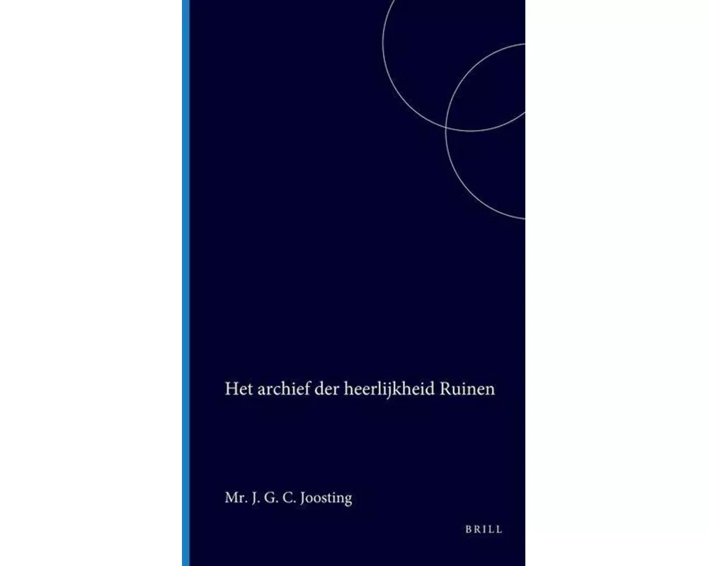 Het Archief Der Heerlijkheid Ruinen
