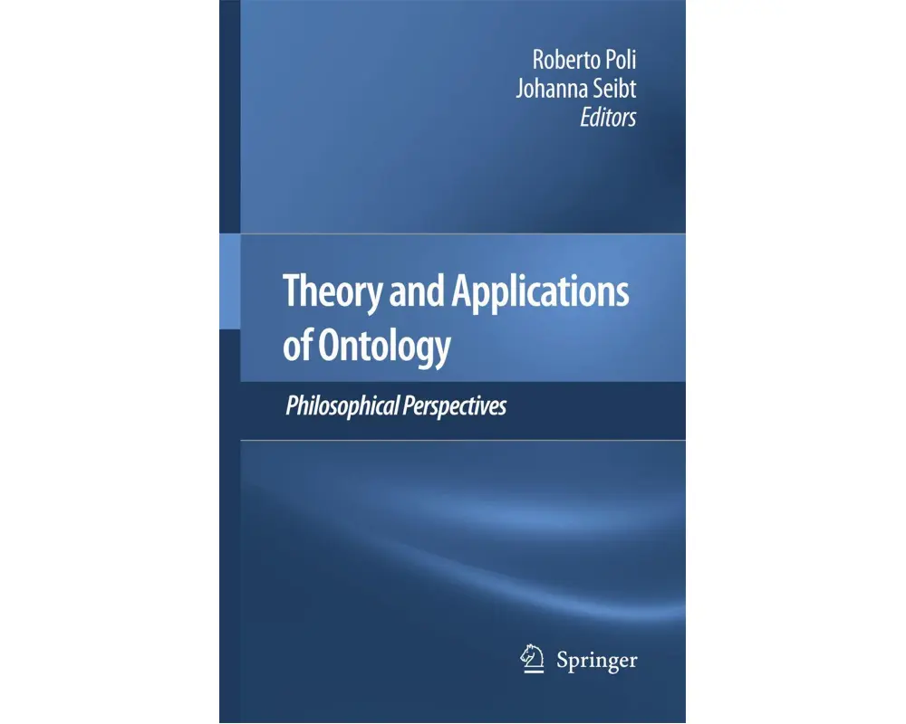 Theory and Applications of Ontology: Philosophical Perspectives