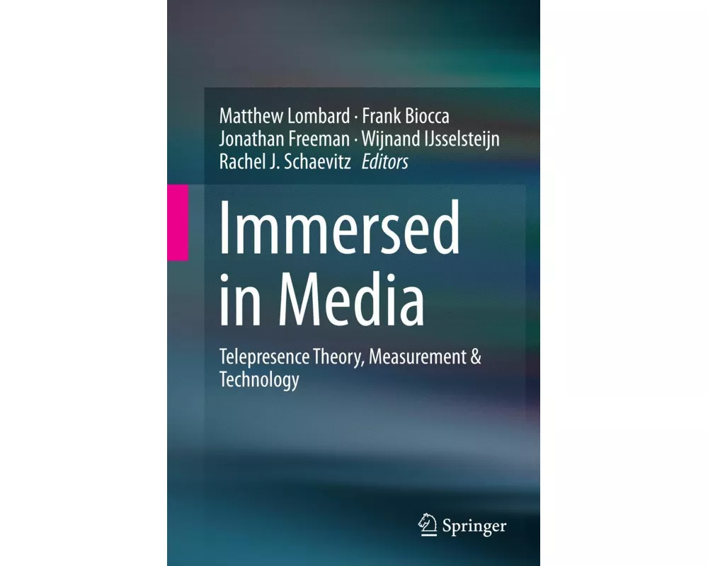 Immersed in Media