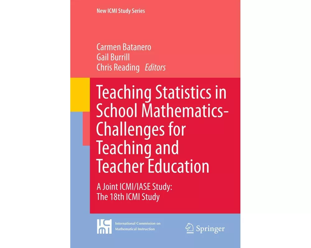 Teaching Statistics in School Mathematics-Challenges for Teaching and Teacher Education