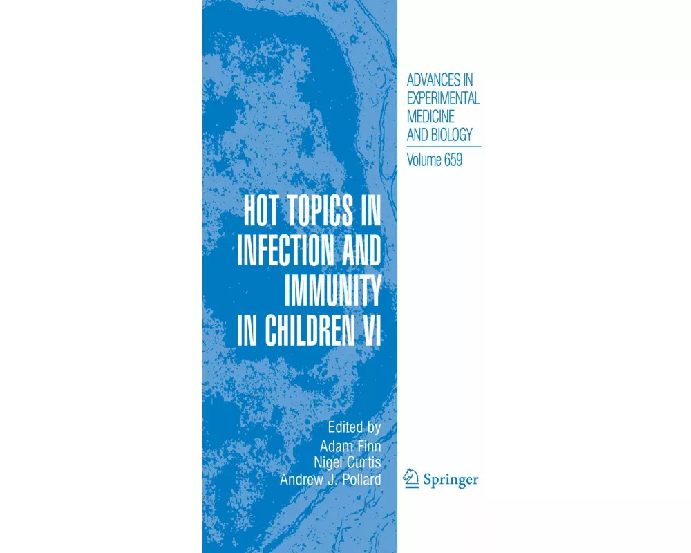 Hot Topics in Infection and Immunity in Children VI