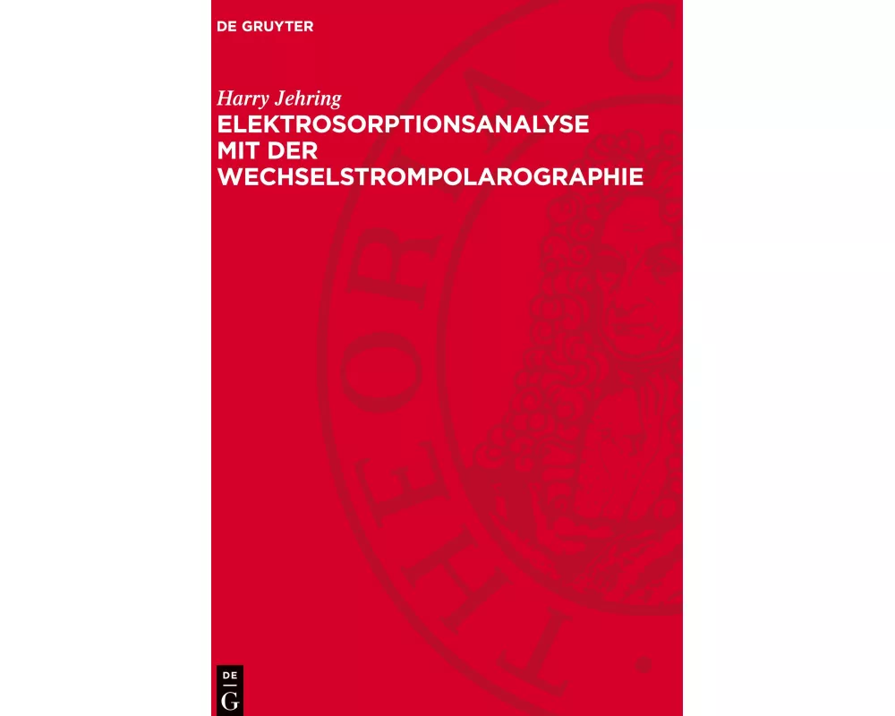 Elektrosorptionsanalyse mit der Wechselstrompolarographie