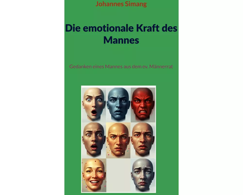 Die emotionale Kraft des Mannes