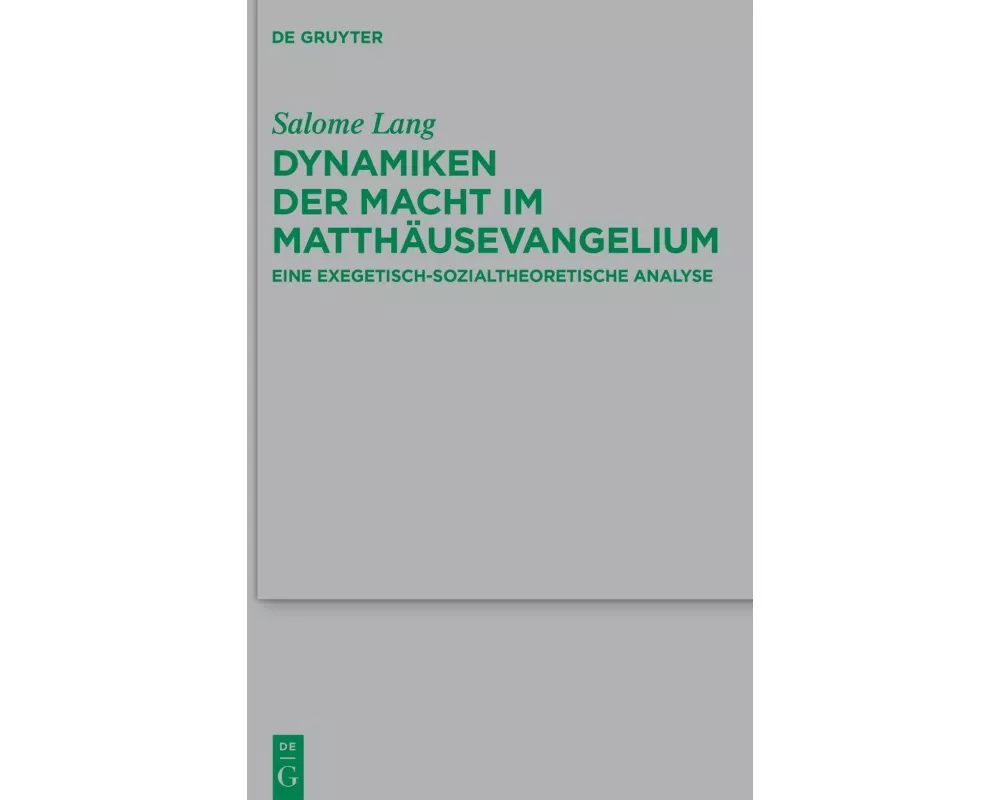 Dynamiken der Macht im Matthäusevangelium