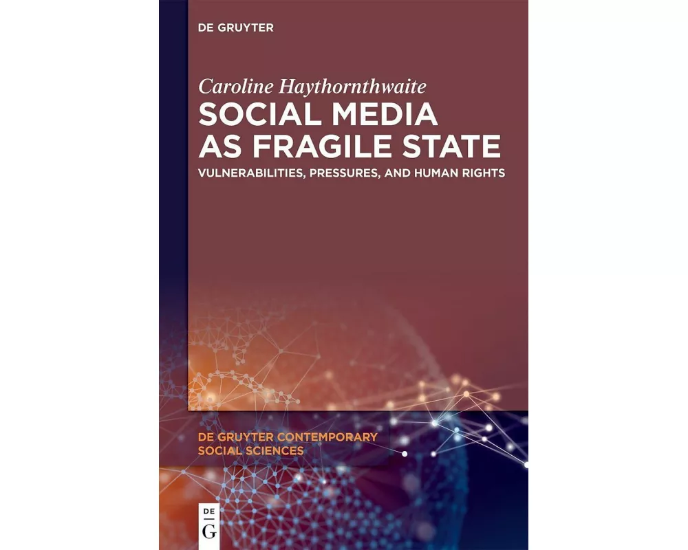 Social Media as Fragile State