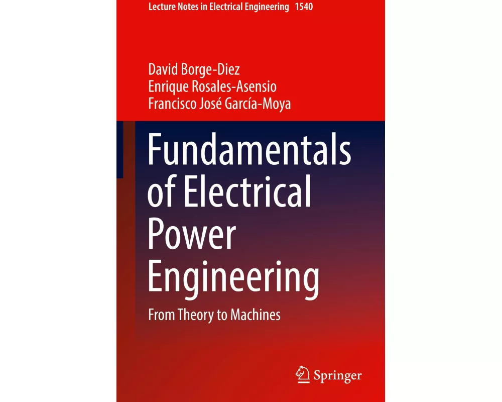 Fundamentals of Electrical Power Engineering