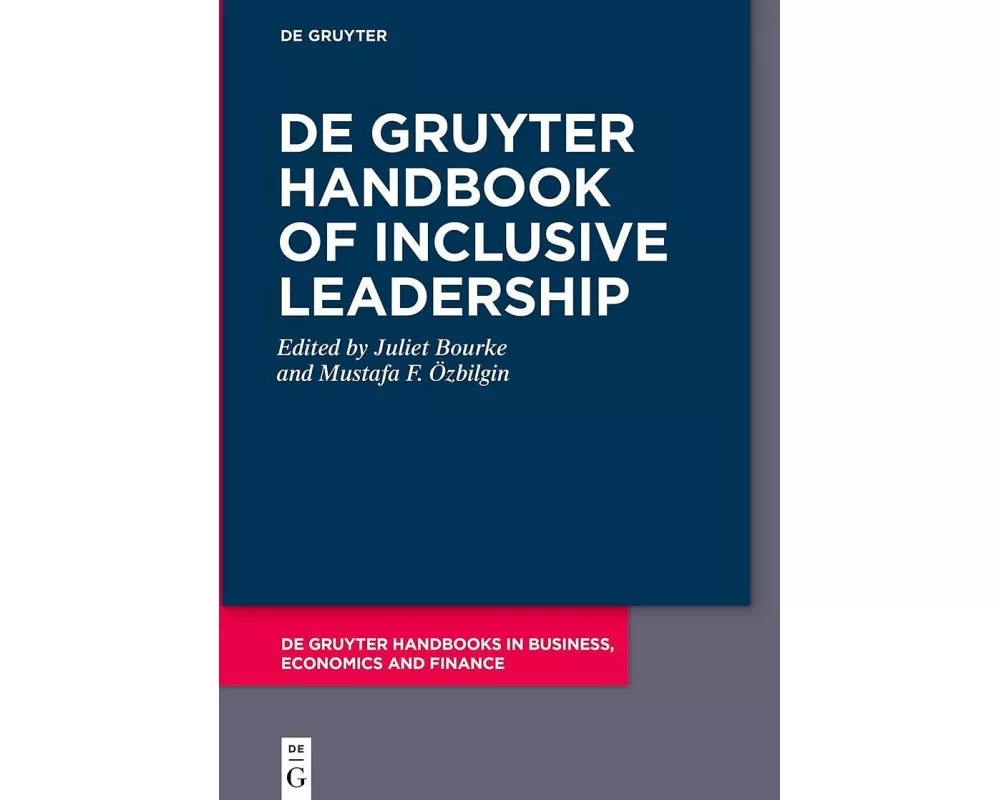 De Gruyter Handbook of Inclusive Leadership