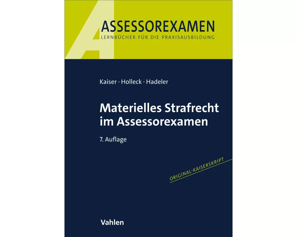 Materielles Strafrecht im Assessorexamen