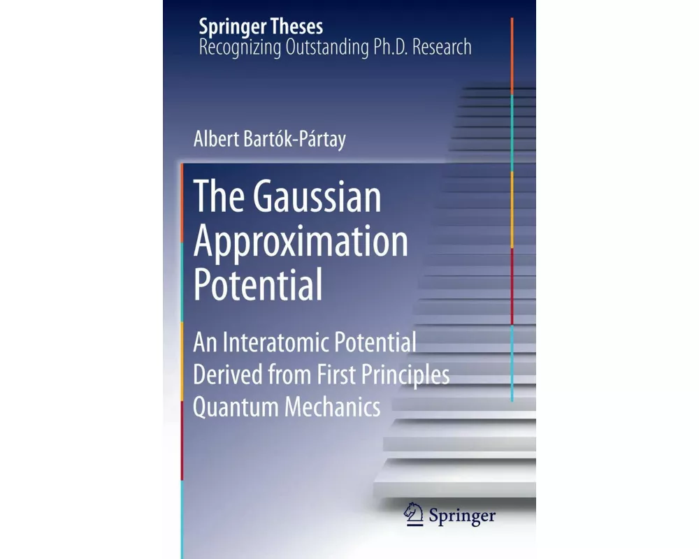 The Gaussian Approximation Potential