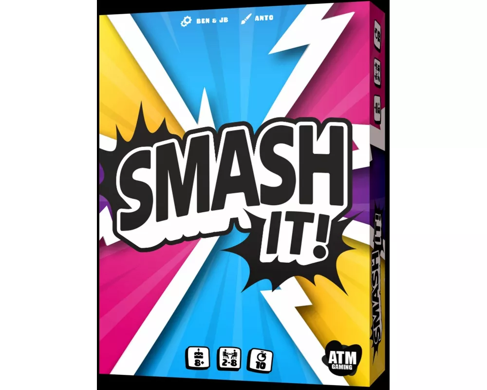 Smash it!