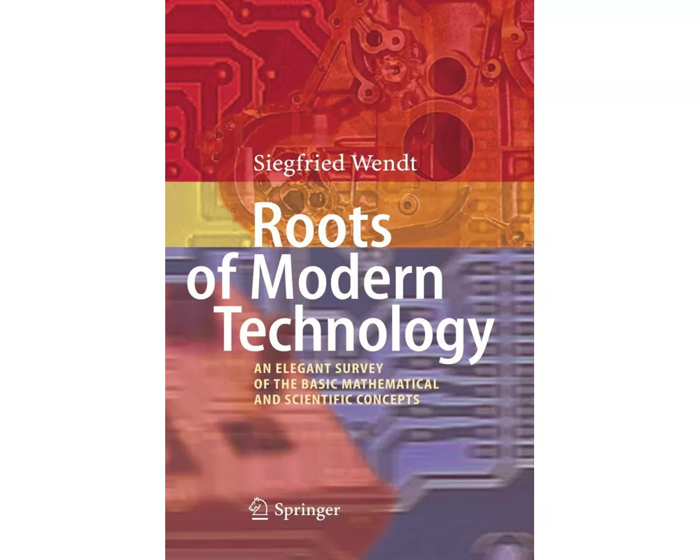 Roots of Modern Technology
