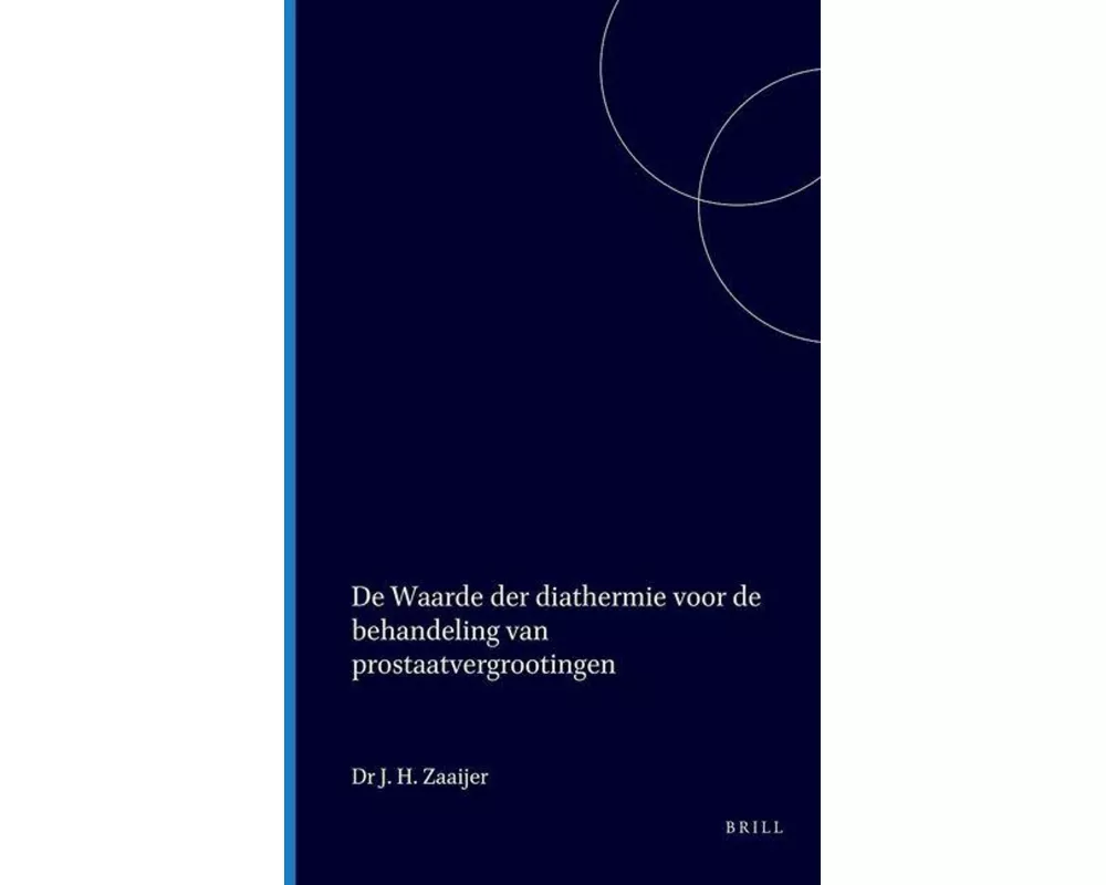 de Waarde Der Diathermie Voor de Behandeling Van Prostaatvergrootingen