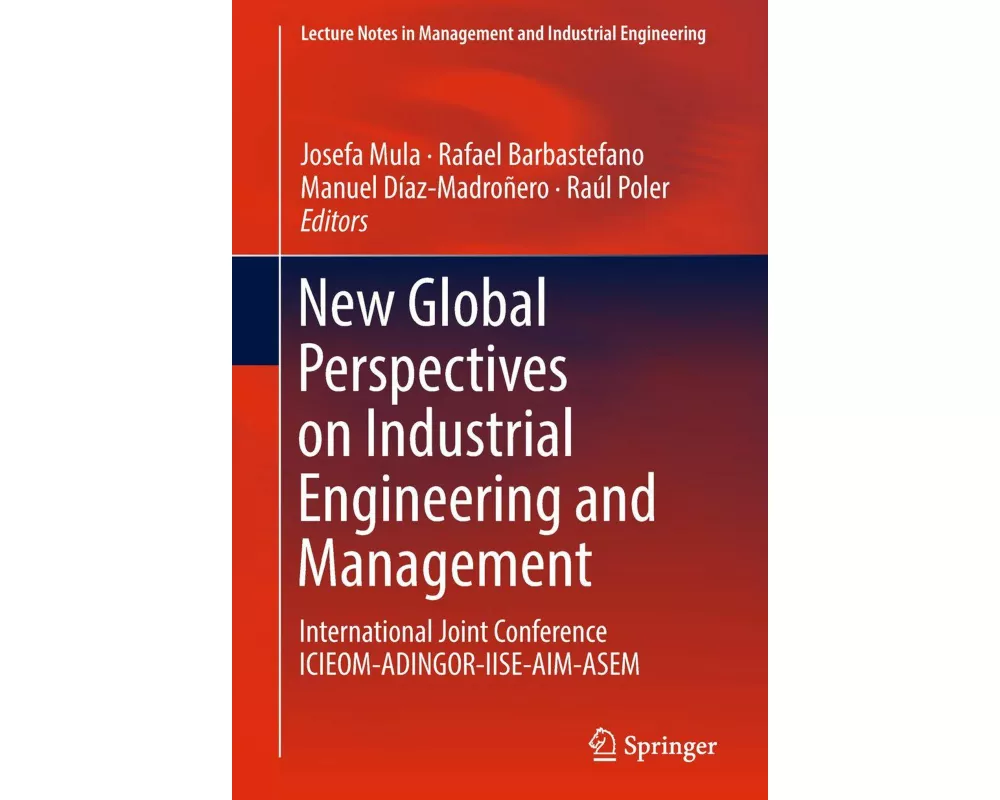 New Global Perspectives on Industrial Engineering and Management