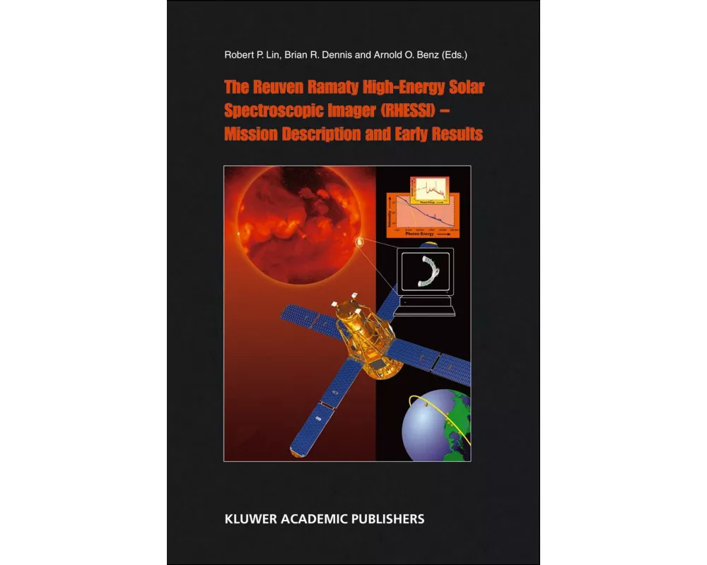 The Reuven Ramaty High Energy Solar Spectroscopic Imager (RHESSI) - Mission Description and Early Results