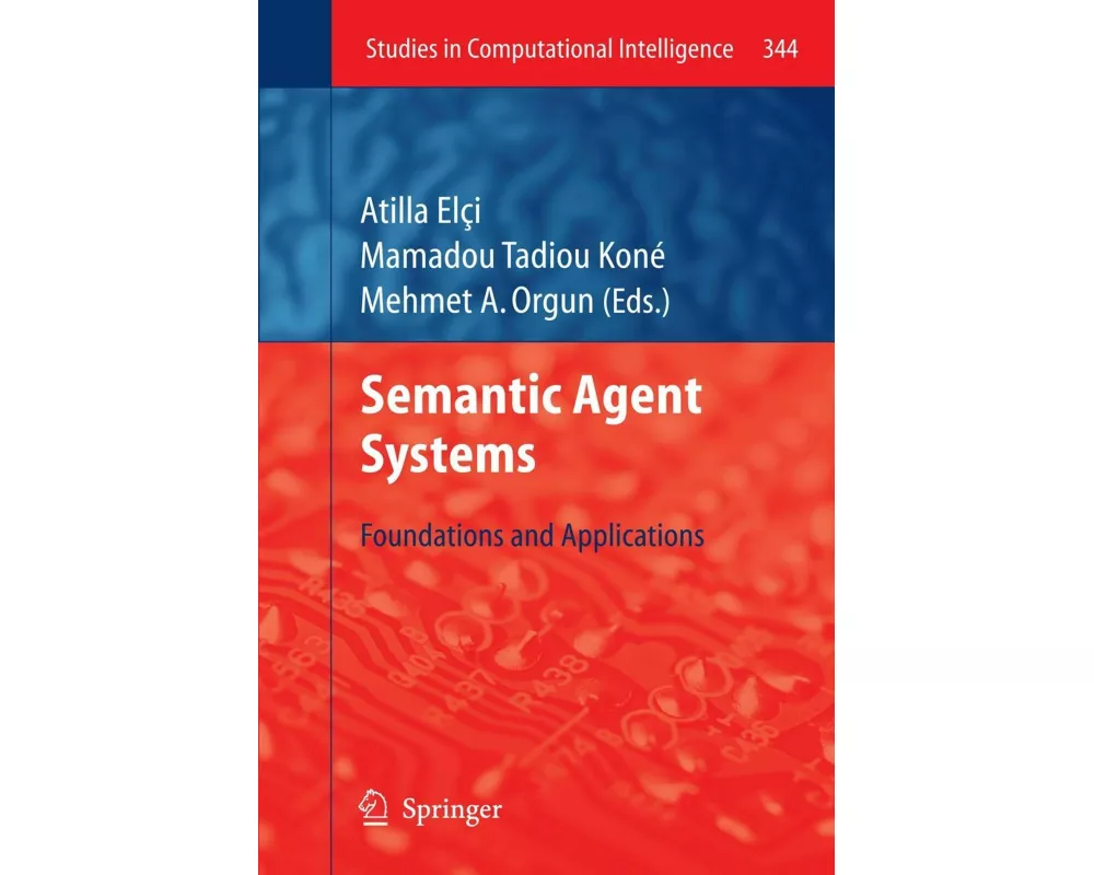 Semantic Agent Systems