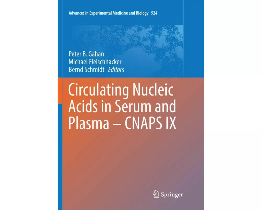 Circulating Nucleic Acids in Serum and Plasma – CNAPS IX
