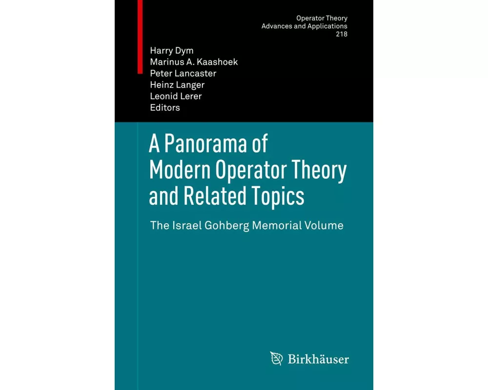 A Panorama of Modern Operator Theory and Related Topics