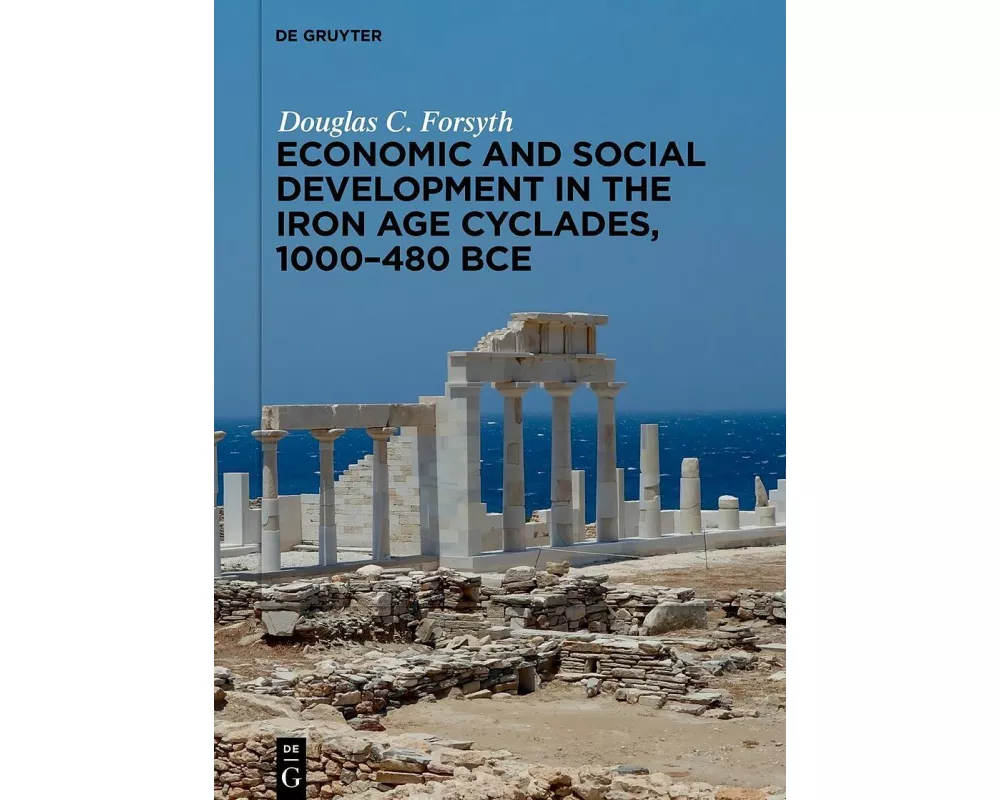 Economic and Social Development in the Iron Age Cyclades, 1000–480 BCE