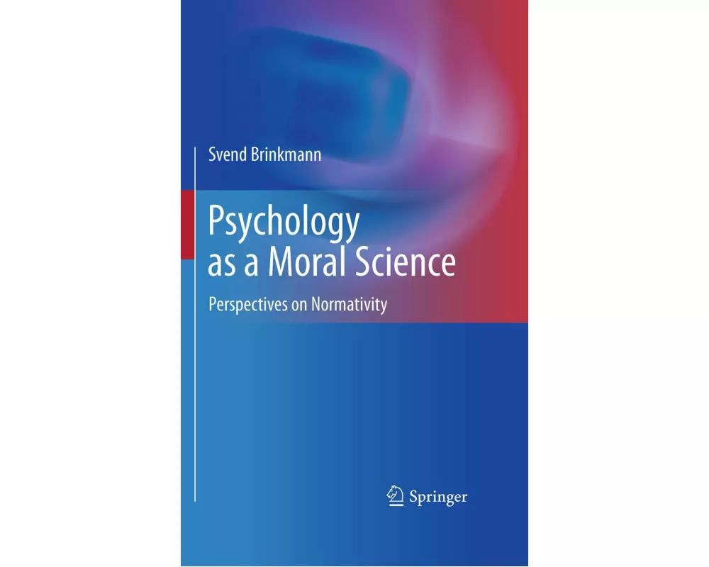 Psychology as a Moral Science