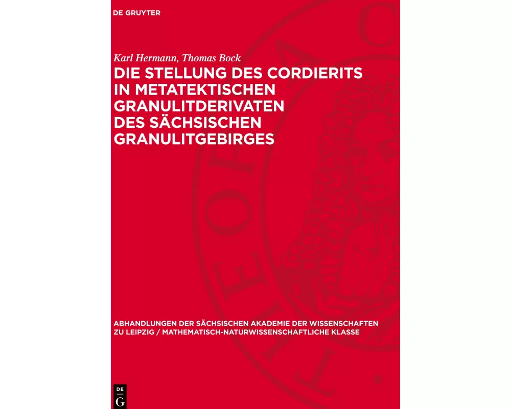 Die Stellung des Cordierits in metatektischen Granulitderivaten des sächsischen Granulitgebirges