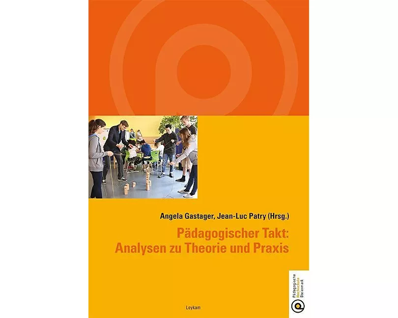 Pädagogischer Takt: Analysen zu Theorie und Praxis