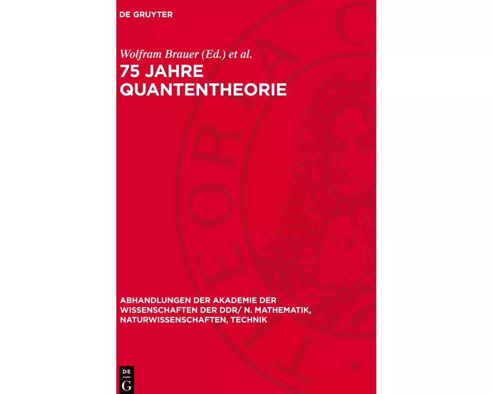 75 Jahre Quantentheorie