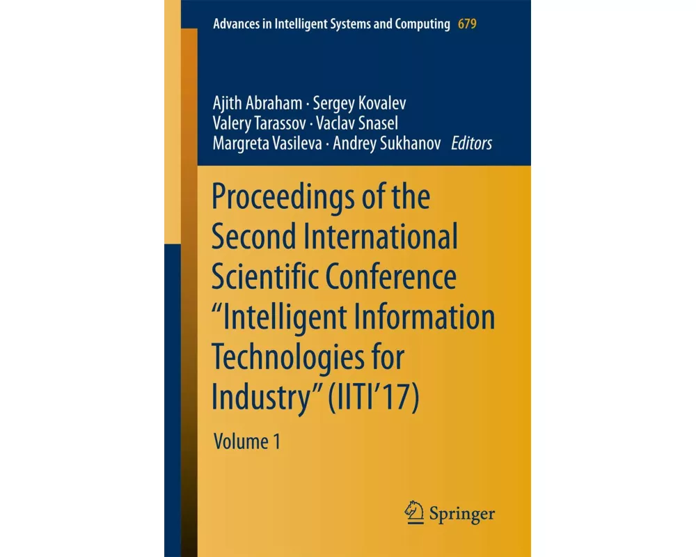 Proceedings of the Second International Scientific Conference “Intelligent Information Technologies for Industry” (IITI’17)