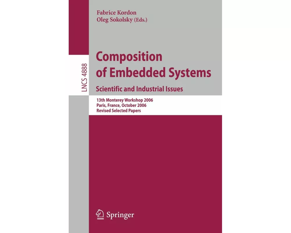 Composition of Embedded Systems. Scientific and Industrial Issues