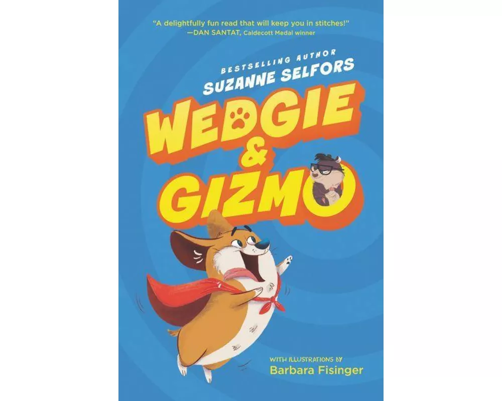 Wedgie & Gizmo