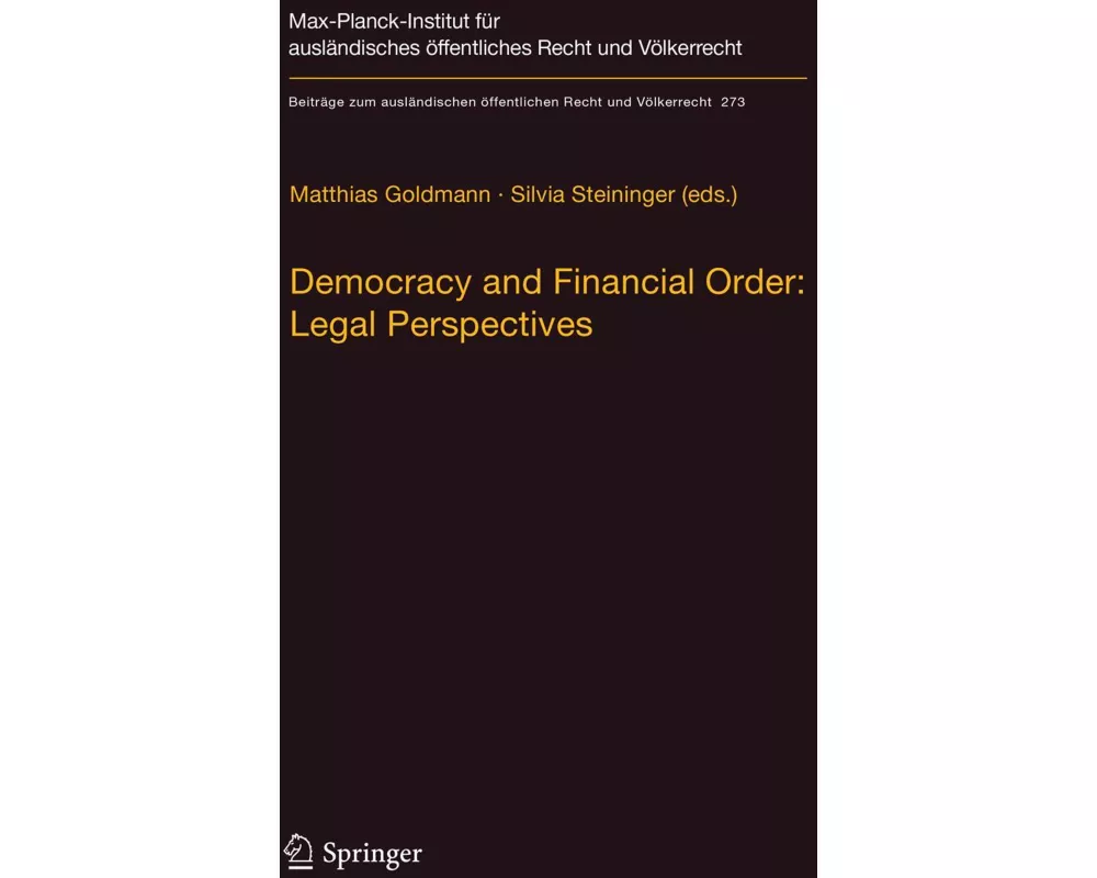 Democracy and Financial Order: Legal Perspectives