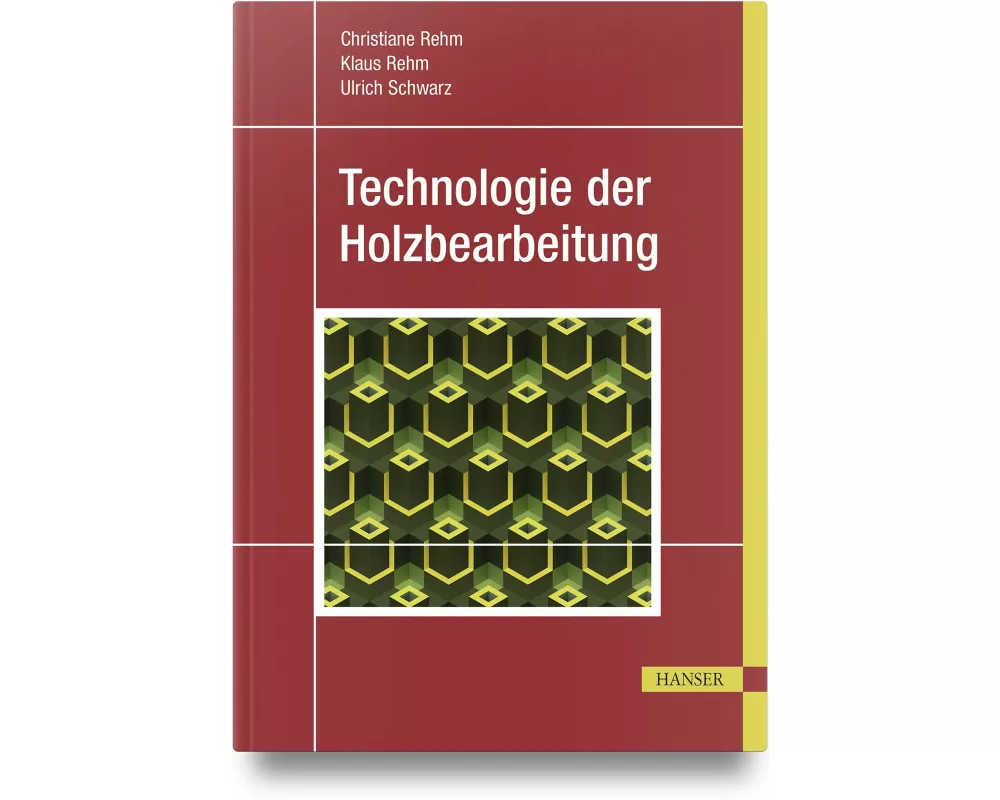 Technologie der Holzbearbeitung