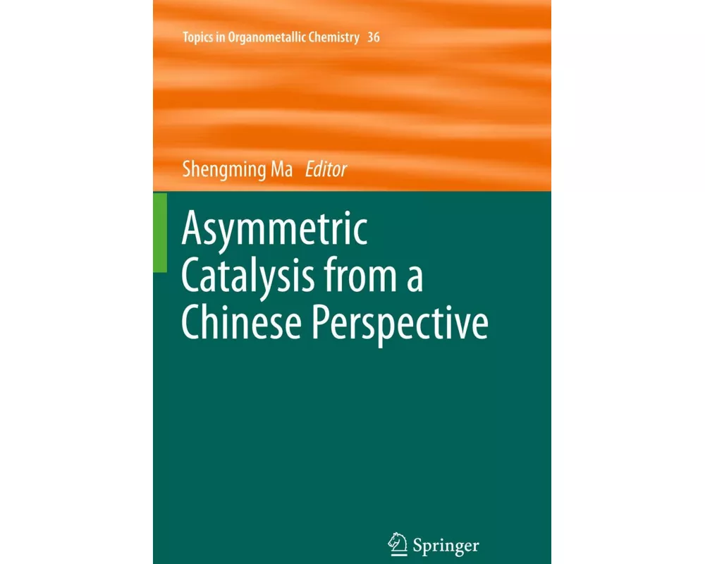 Asymmetric Catalysis from a Chinese Perspective