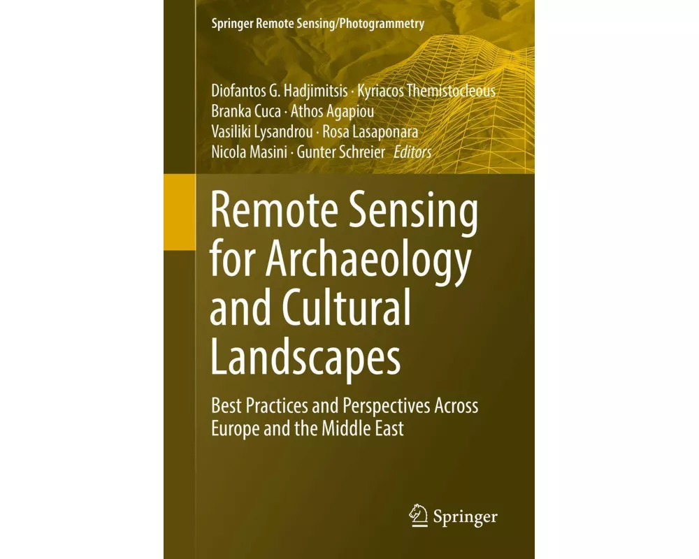 Remote Sensing for Archaeology and Cultural Landscapes