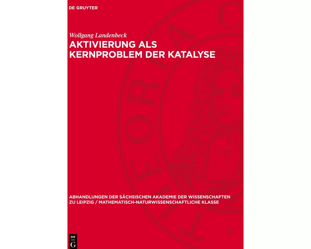 Aktivierung als Kernproblem der Katalyse