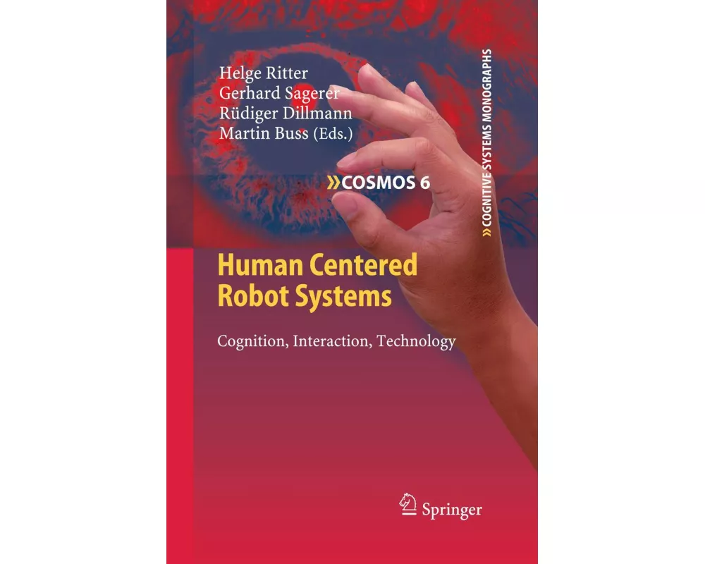 Human Centered Robot Systems