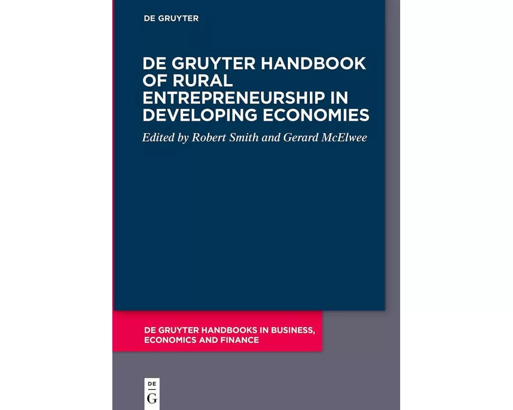De Gruyter Handbook of Rural Entrepreneurship in Developing Economies