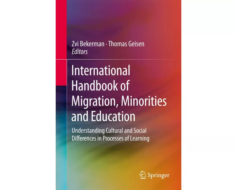 International Handbook of Migration, Minorities and Education