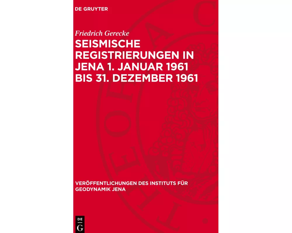 Seismische Registrierungen in Jena 1. Januar 1961 bis 31. Dezember 1961