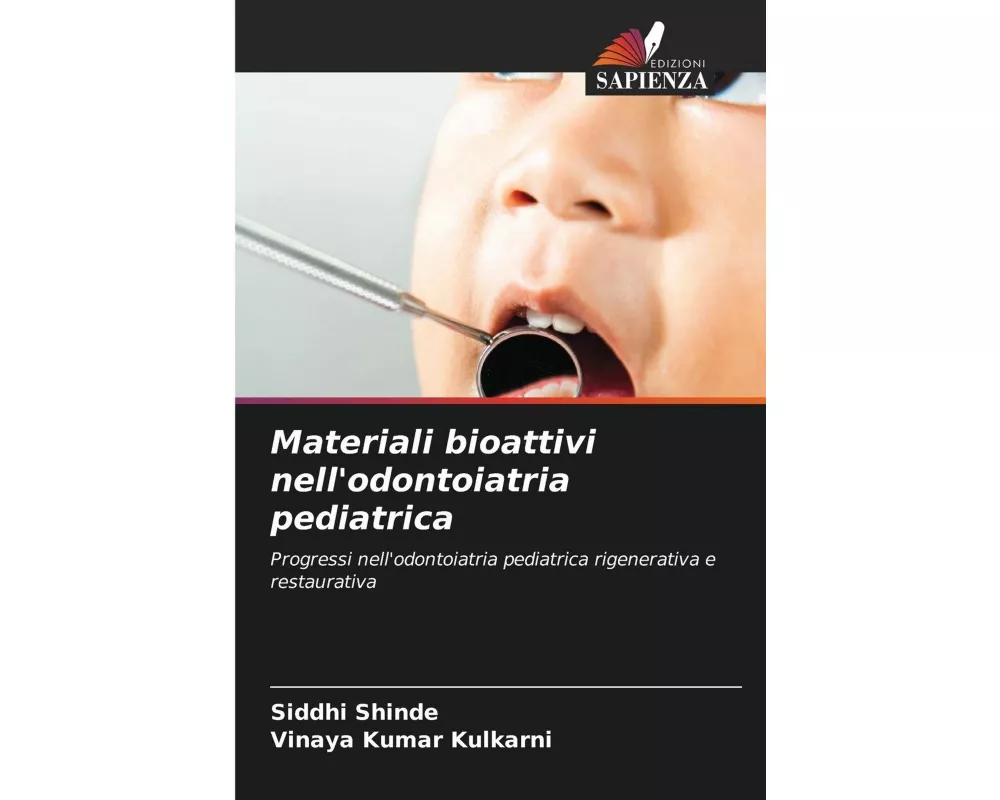 Materiali bioattivi nell'odontoiatria pediatrica