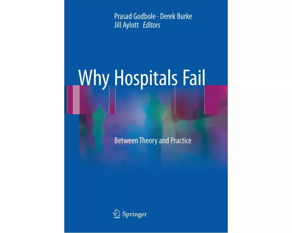 Why Hospitals Fail