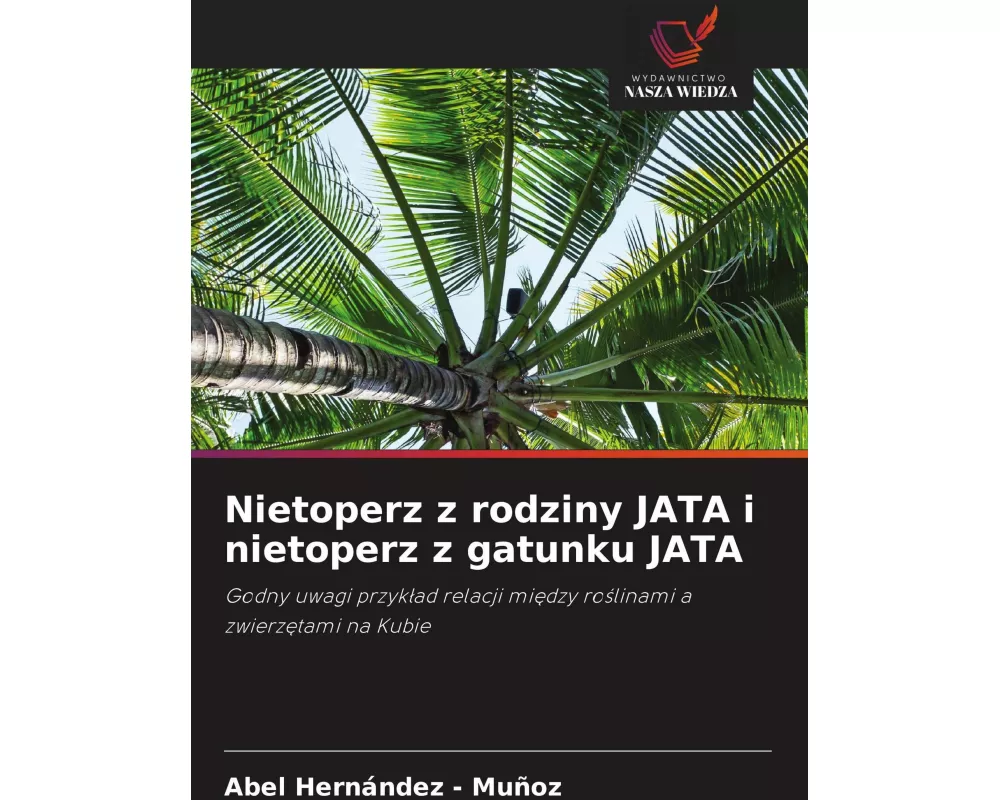 Nietoperz z rodziny JATA i nietoperz z gatunku JATA