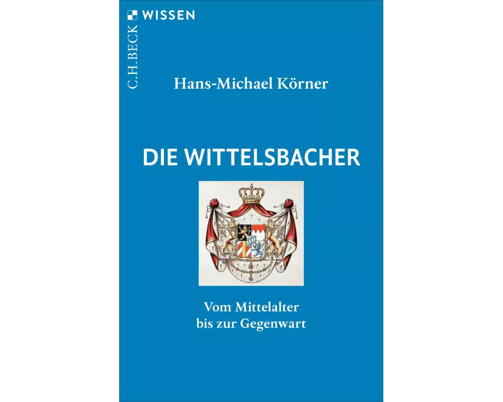 Die Wittelsbacher