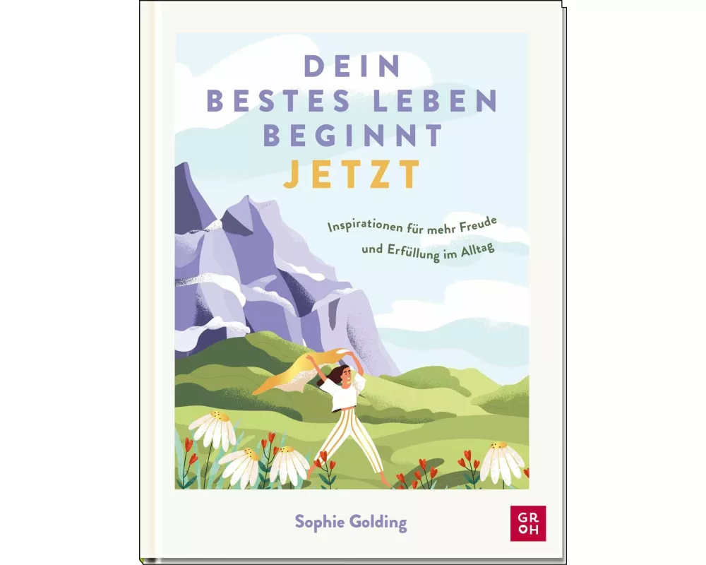 Dein bestes Leben beginnt jetzt