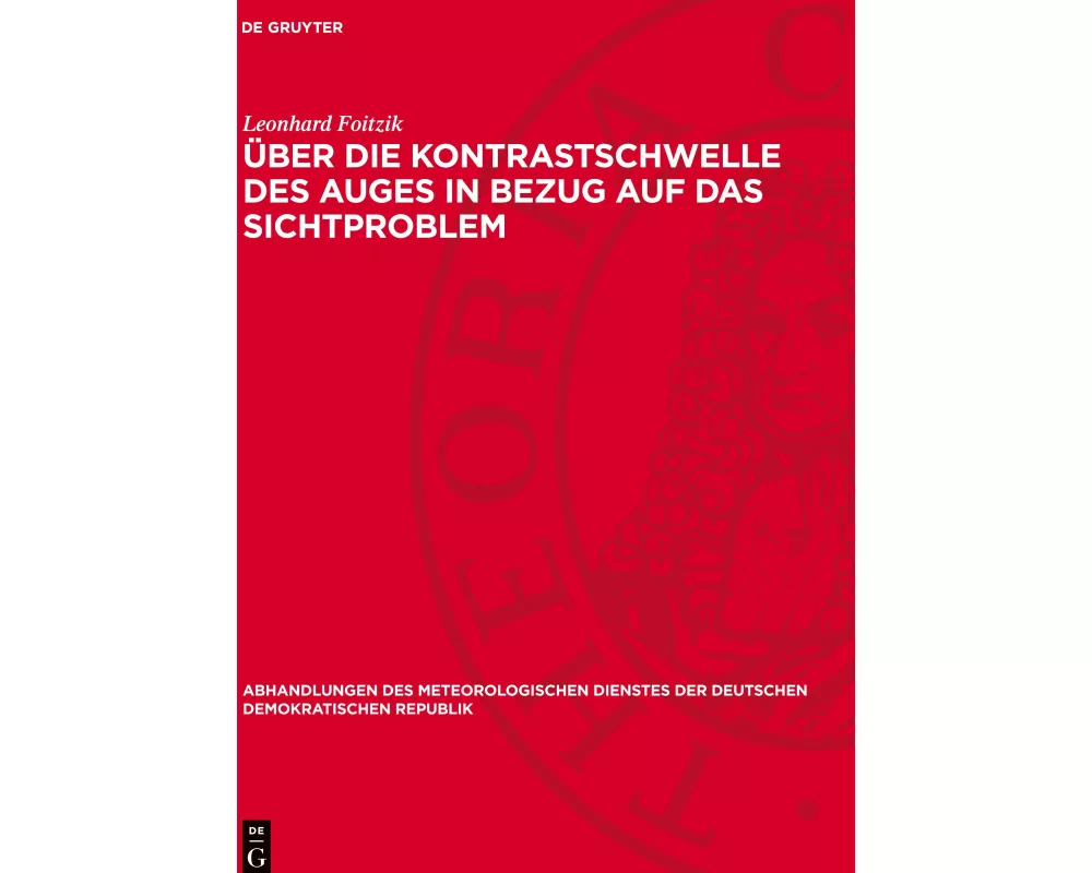 Über die Kontrastschwelle des Auges in Bezug auf das Sichtproblem