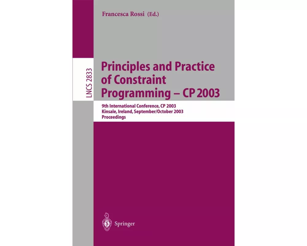 Principles and Practice of Constraint Programming - CP 2003