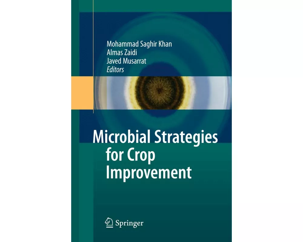 Microbial Strategies for Crop Improvement