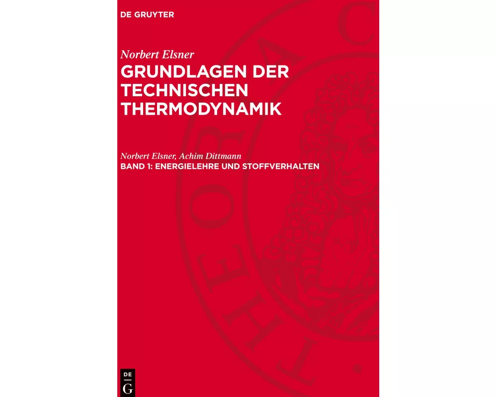 Energielehre und Stoffverhalten
