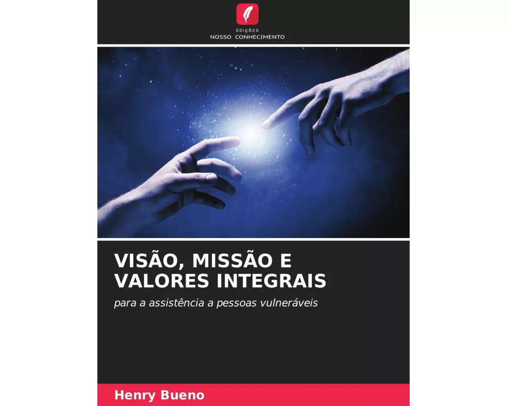 VisÃo, MissÃo E Valores Integrais