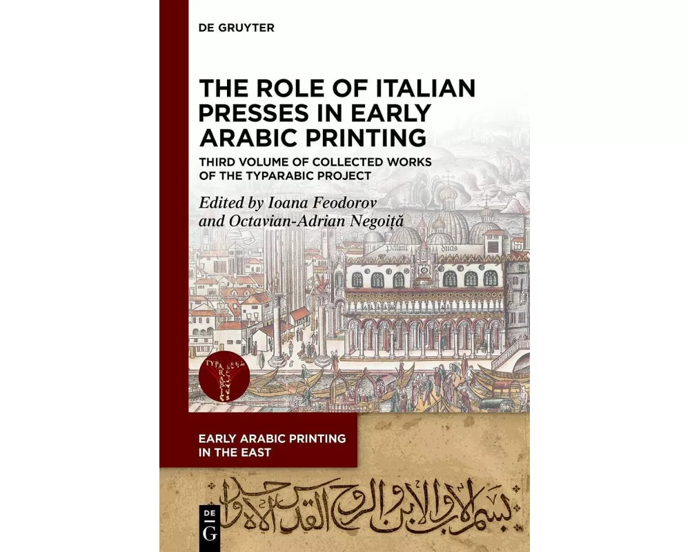 The Role of Italian Presses in Early Arabic Printing